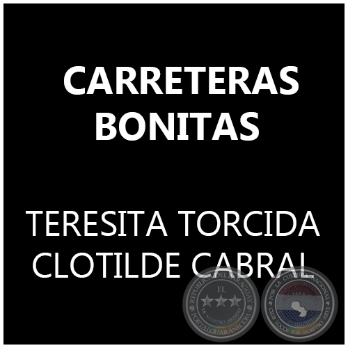 CARRETERAS BONITAS - CLOTILDE CABRAL